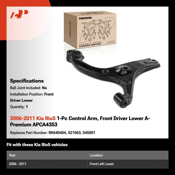 2006-2011 Kia Rio5 1-Pc Control Arm, Front Driver Lower A-Premium APCA4353