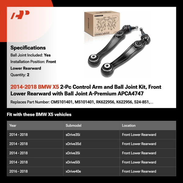 2014-2018 BMW X5 2-Pc Control Arm and Ball Joint Kit, Front Lower Rearward with Ball Joint A-Premium APCA4747