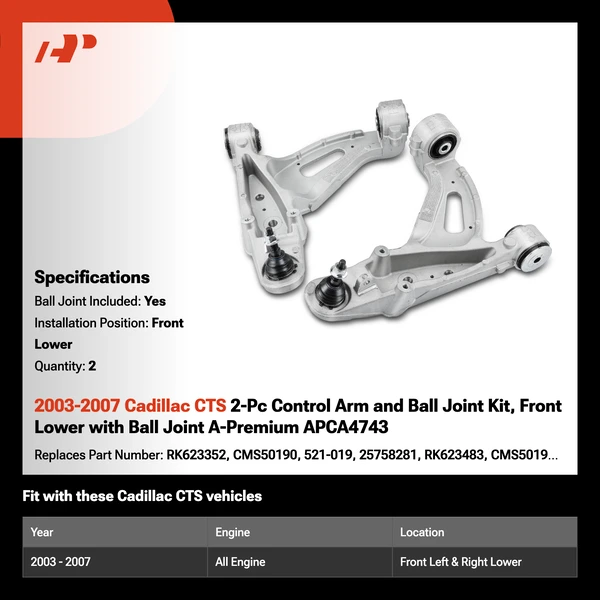2003-2007 Cadillac CTS 2-Pc Control Arm and Ball Joint Kit, Front Lower with Ball Joint A-Premium APCA4743