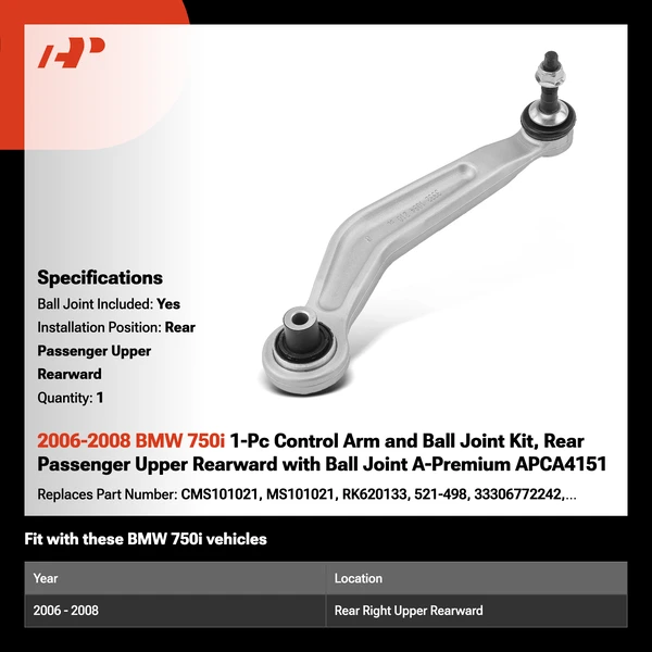 2006-2008 BMW 750i 1-Pc Control Arm and Ball Joint Kit, Rear Passenger Upper Rearward with Ball Joint A-Premium APCA4151