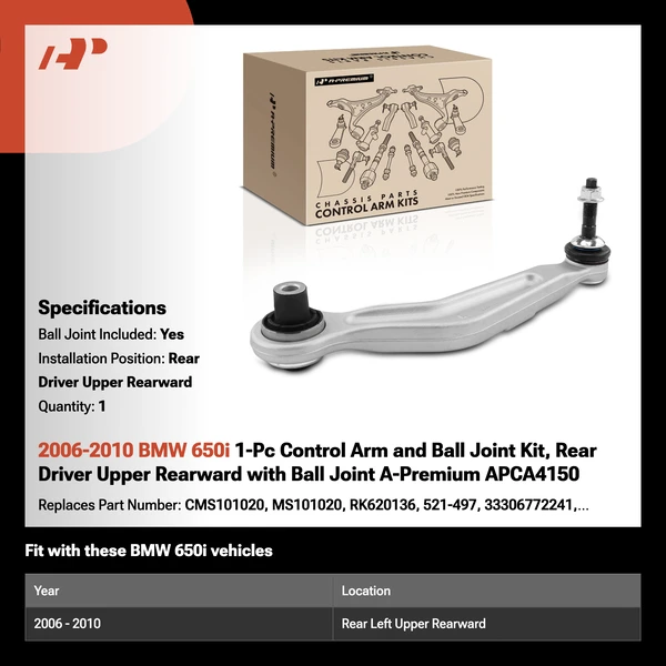 2006-2010 BMW 650i 1-Pc Control Arm and Ball Joint Kit, Rear Driver Upper Rearward with Ball Joint A-Premium APCA4150