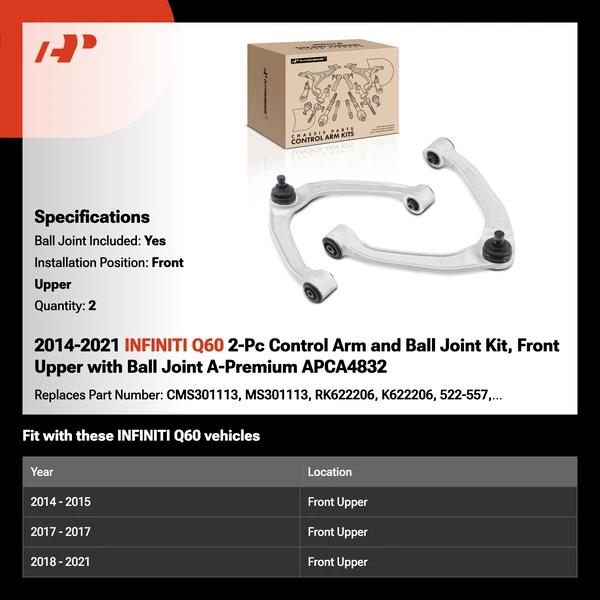 2014-2021 INFINITI Q60 2-Pc Control Arm and Ball Joint Kit, Front Upper with Ball Joint A-Premium APCA4832