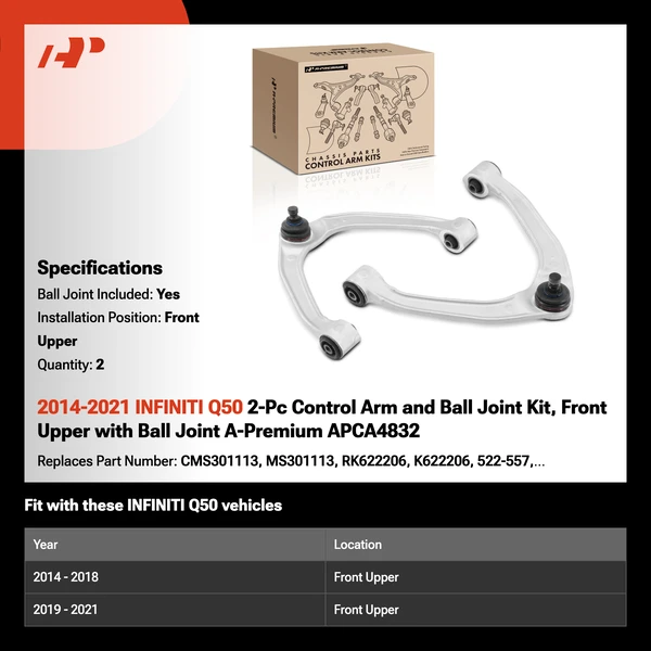 2014-2021 INFINITI Q50 2-Pc Control Arm and Ball Joint Kit, Front Upper with Ball Joint A-Premium APCA4832