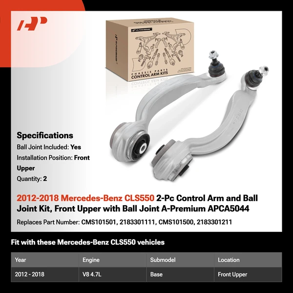 2012-2018 Mercedes-Benz CLS550 2-Pc Control Arm and Ball Joint Kit, Front Upper with Ball Joint A-Premium APCA5044