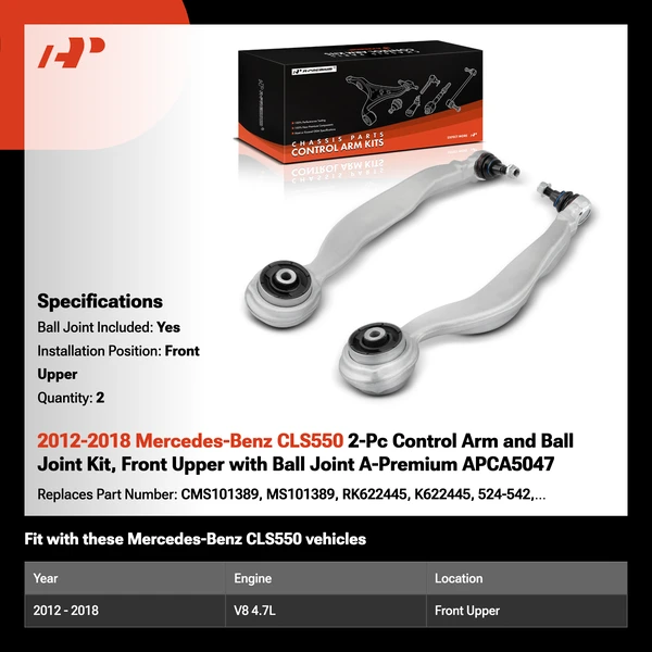 2012-2018 Mercedes-Benz CLS550 2-Pc Control Arm and Ball Joint Kit, Front Upper with Ball Joint A-Premium APCA5047