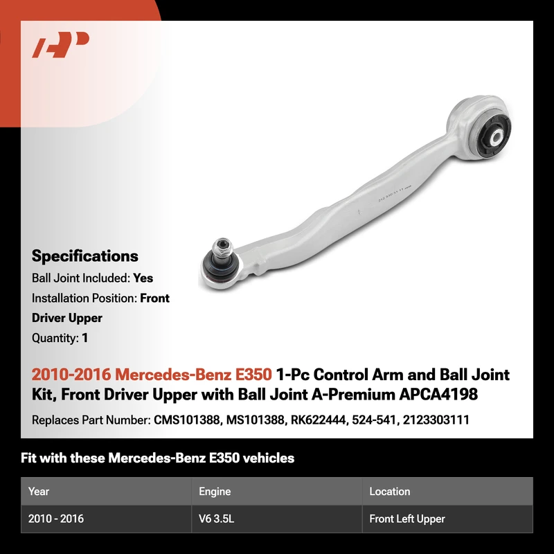 2010-2016 Mercedes-Benz E350 1-Pc Control Arm and Ball Joint Kit, Front Driver Upper with Ball Joint A-Premium APCA4198