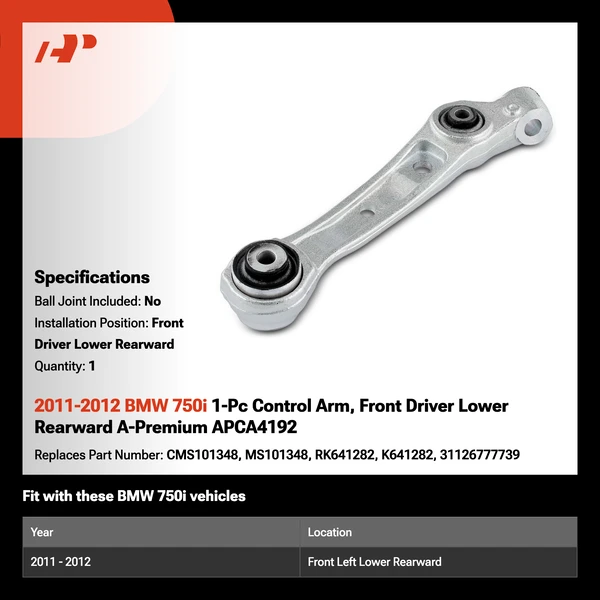 2011-2012 BMW 750i 1-Pc Control Arm, Front Driver Lower Rearward A-Premium APCA4192