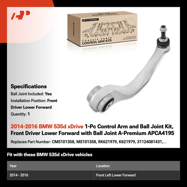 2014-2016 BMW 535d xDrive 1-Pc Control Arm and Ball Joint Kit, Front Driver Lower Forward with Ball Joint A-Premium APCA4195