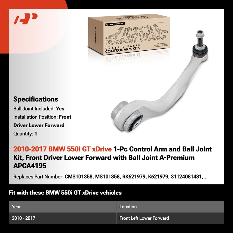 2010-2017 BMW 550i GT xDrive 1-Pc Control Arm and Ball Joint Kit, Front Driver Lower Forward with Ball Joint A-Premium APCA4195