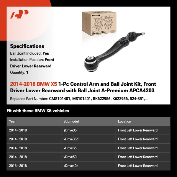 2014-2018 BMW X5 1-Pc Control Arm and Ball Joint Kit, Front Driver Lower Rearward with Ball Joint A-Premium APCA4203