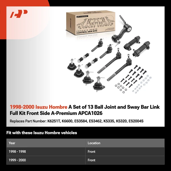1998-2000 Isuzu Hombre A Set of 13 Ball Joint and Sway Bar Link Full Kit Front Side A-Premium APCA1026
