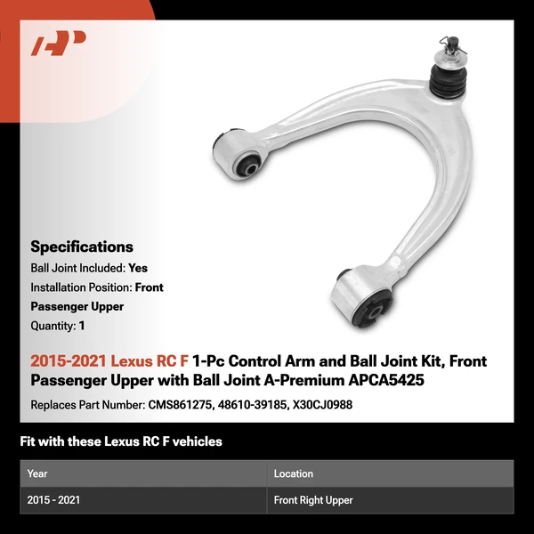 2015-2021 Lexus RC F 1-Pc Control Arm and Ball Joint Kit, Front Passenger Upper with Ball Joint A-Premium APCA5425