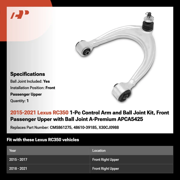 2015-2021 Lexus RC350 1-Pc Control Arm and Ball Joint Kit, Front Passenger Upper with Ball Joint A-Premium APCA5425