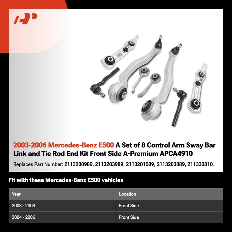 2003-2006 Mercedes-Benz E500 A Set of 8 Control Arm Sway Bar Link and Tie Rod End Kit Front Side A-Premium APCA4910