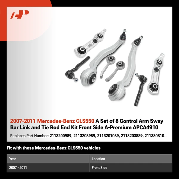 2007-2011 Mercedes-Benz CLS550 A Set of 8 Control Arm Sway Bar Link and Tie Rod End Kit Front Side A-Premium APCA4910