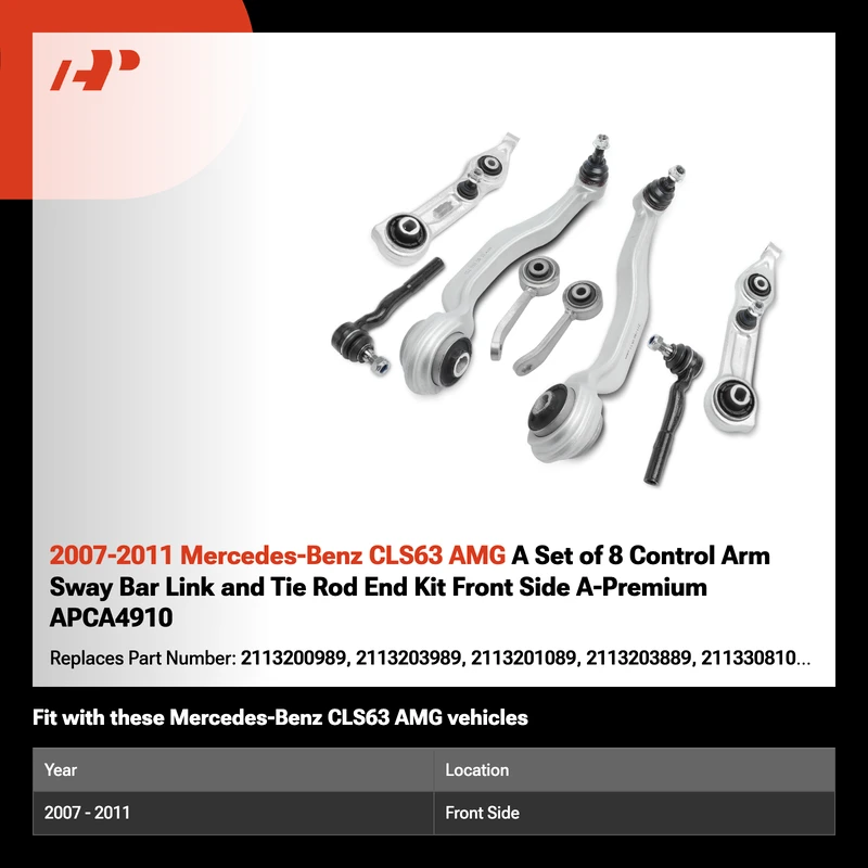 2007-2011 Mercedes-Benz CLS63 AMG A Set of 8 Control Arm Sway Bar Link and Tie Rod End Kit Front Side A-Premium APCA4910