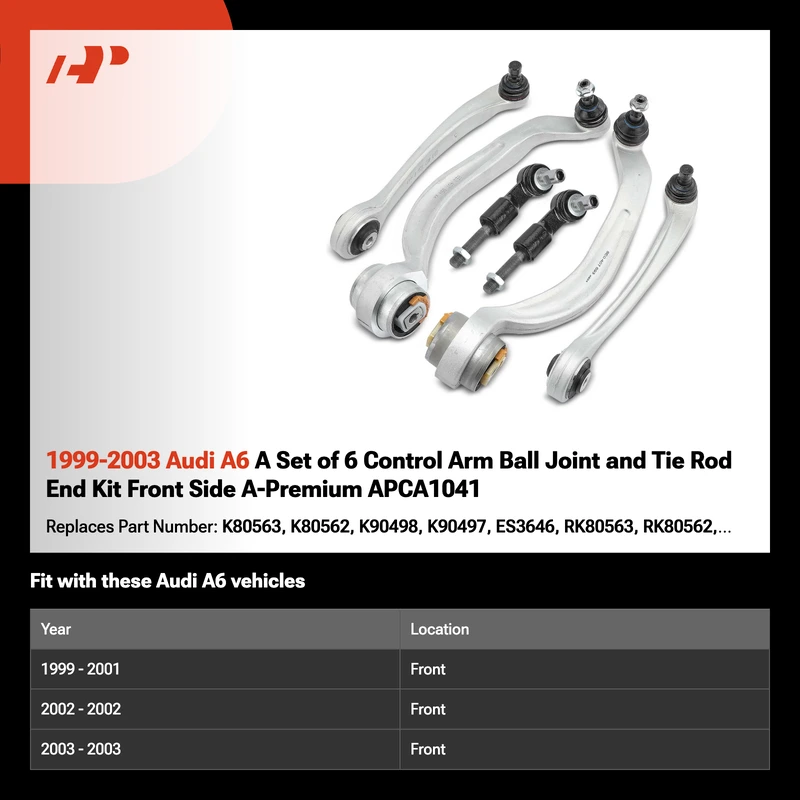 1999-2003 Audi A6 A Set of 6 Control Arm Ball Joint and Tie Rod End Kit Front Side A-Premium APCA1041