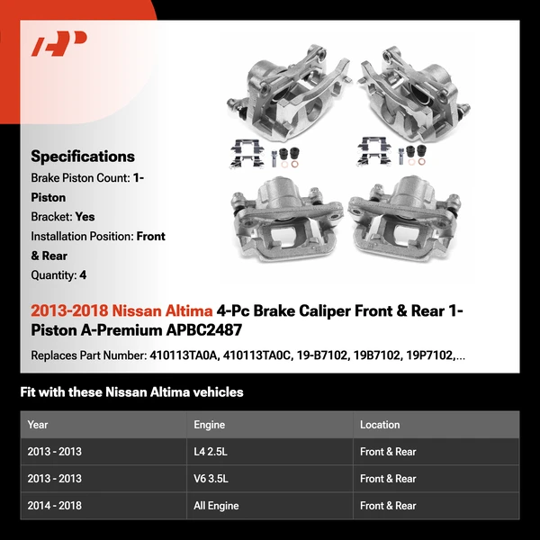 2013-2018 Nissan Altima 4-Pc Brake Caliper Front & Rear 1-Piston A-Premium APBC2487