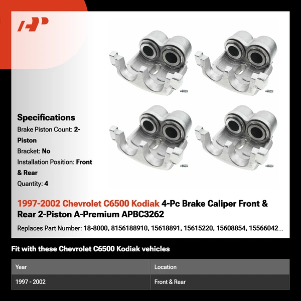 1997-2002 Chevrolet C6500 Kodiak 4-Pc Brake Caliper Front & Rear 2-Piston A-Premium APBC3262