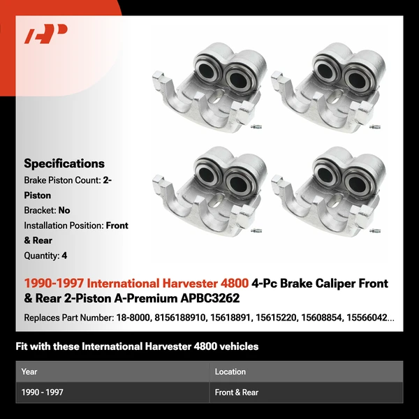 1990-1997 International Harvester 4800 4-Pc Brake Caliper Front & Rear 2-Piston A-Premium APBC3262