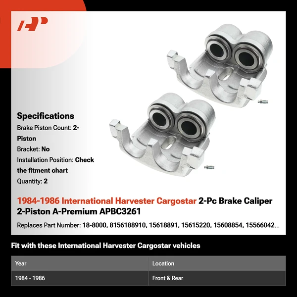 1984-1986 International Harvester Cargostar 2-Pc Brake Caliper 2-Piston A-Premium APBC3261