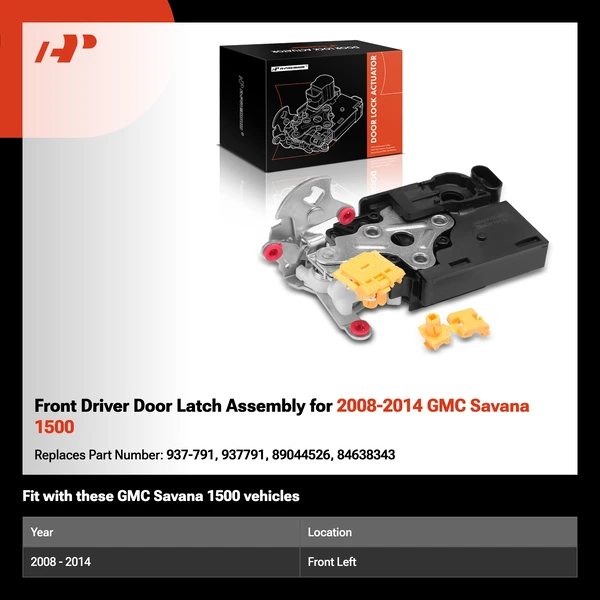 Front Driver Door Latch Assembly for 2008-2014 GMC Savana 1500