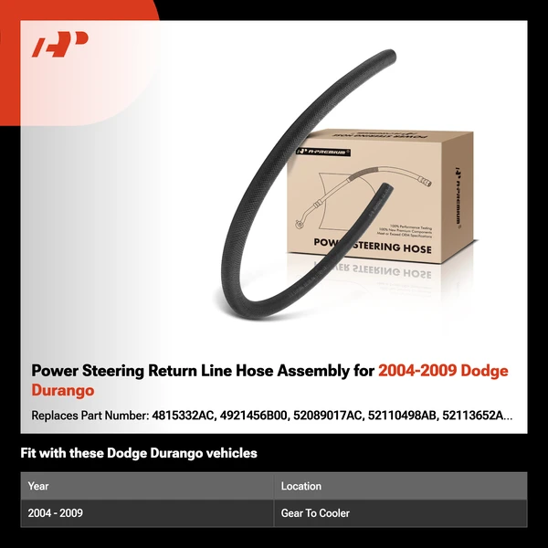 Power Steering Return Line Hose Assembly for 2004-2009 Dodge Durango