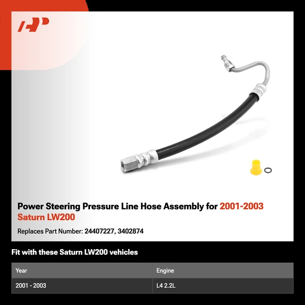 Power Steering Pressure Line Hose Assembly for 2001-2003 Saturn LW200