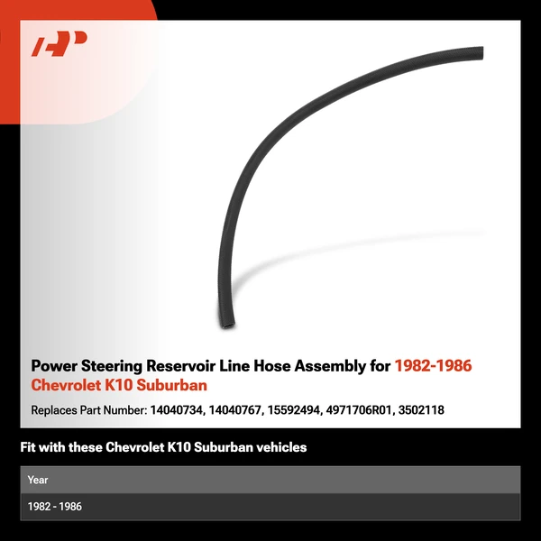 Power Steering Reservoir Line Hose Assembly for 1982-1986 Chevrolet K10 Suburban
