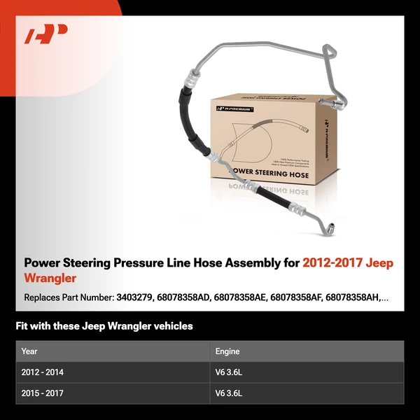 Power Steering Pressure Line Hose Assembly for 2012-2017 Jeep Wrangler