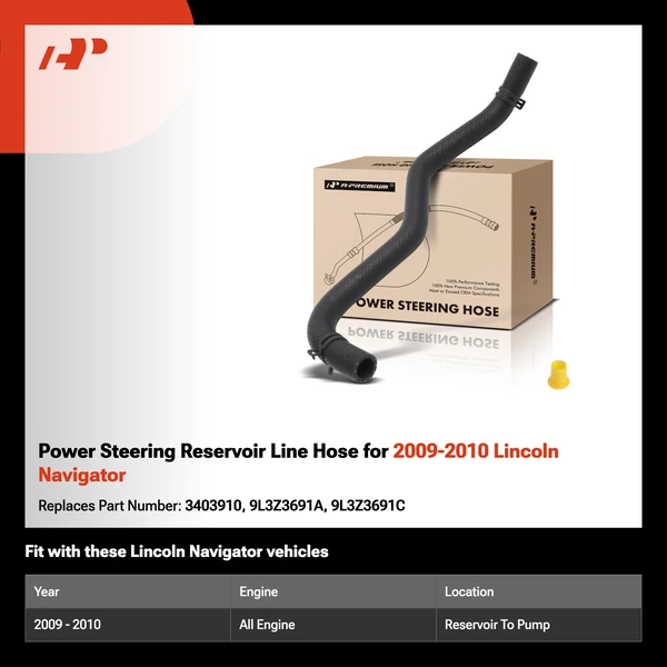 Power Steering Reservoir Line Hose for 2009-2010 Lincoln Navigator