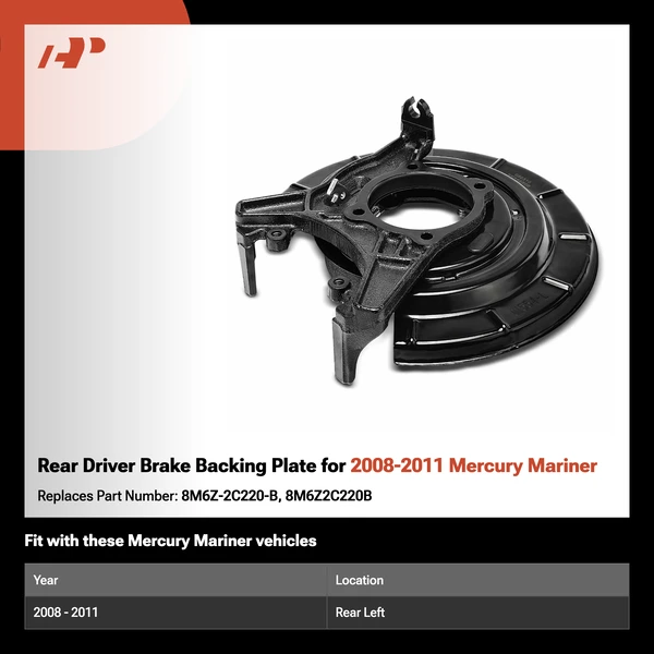 Rear Driver Brake Backing Plate for 2008-2011 Mercury Mariner