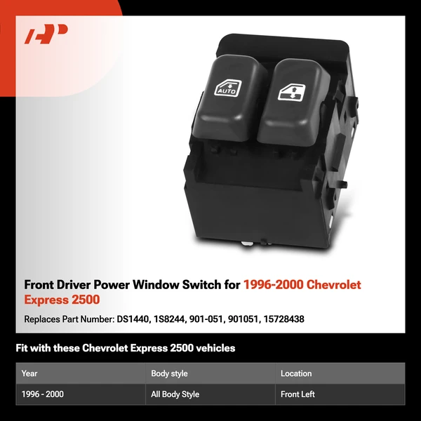 Front Driver Power Window Switch for 1996-2000 Chevrolet Express 2500