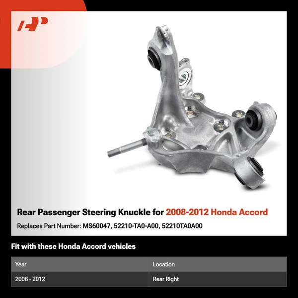 Rear Passenger Steering Knuckle for 2008-2012 Honda Accord