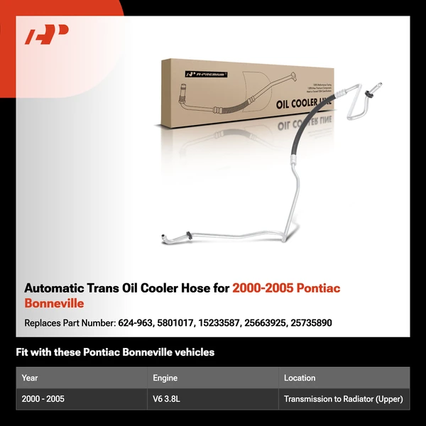 Automatic Trans Oil Cooler Hose for 2000-2005 Pontiac Bonneville