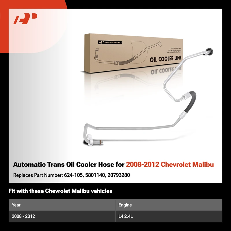 Automatic Trans Oil Cooler Hose for 2008-2012 Chevrolet Malibu