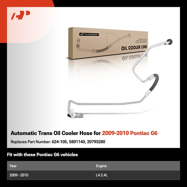 Automatic Trans Oil Cooler Hose for 2009-2010 Pontiac G6