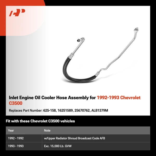 Inlet Engine Oil Cooler Hose Assembly for 1992-1993 Chevrolet C3500