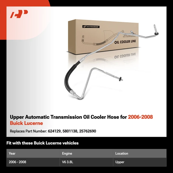 Upper Automatic Transmission Oil Cooler Hose for 2006-2008 Buick Lucerne