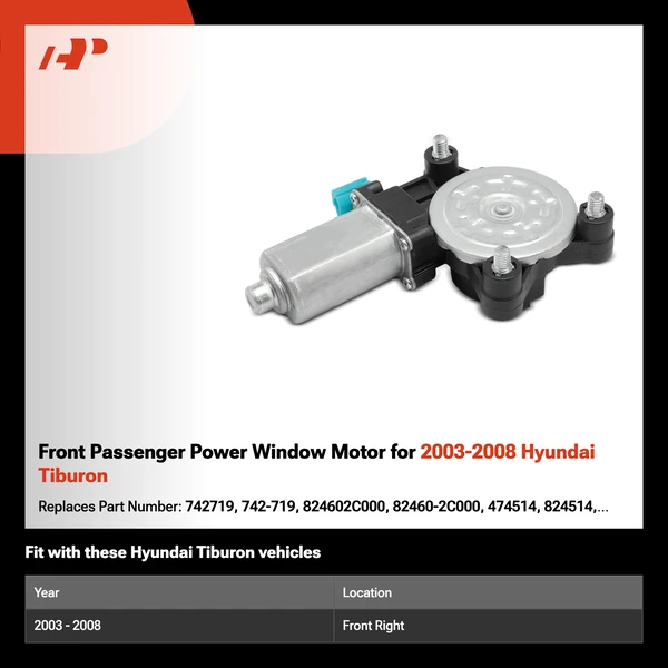 Front Passenger Power Window Motor for 2003-2008 Hyundai Tiburon