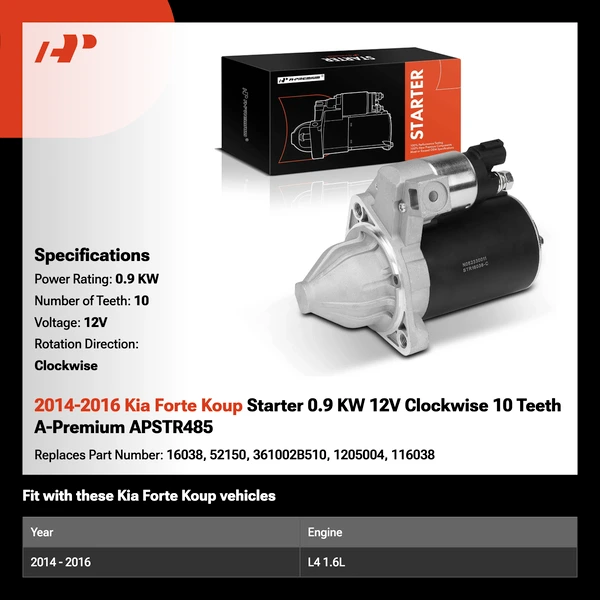 2014-2016 Kia Forte Koup Starter 0.9 KW 12V Clockwise 10 Teeth A-Premium APSTR485