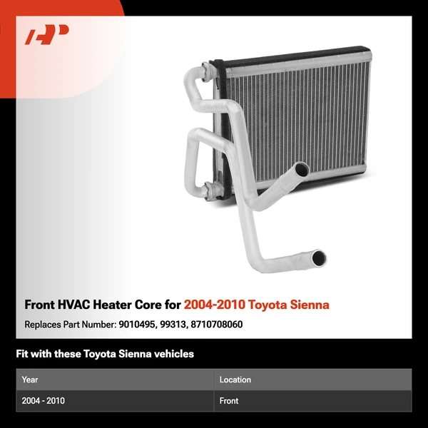 Front HVAC Heater Core for 2004-2010 Toyota Sienna