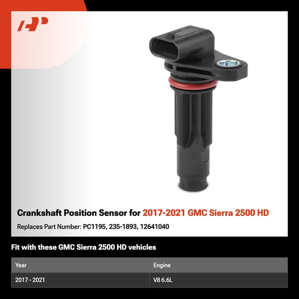 Crankshaft Position Sensor for 2017-2021 GMC Sierra 2500 HD