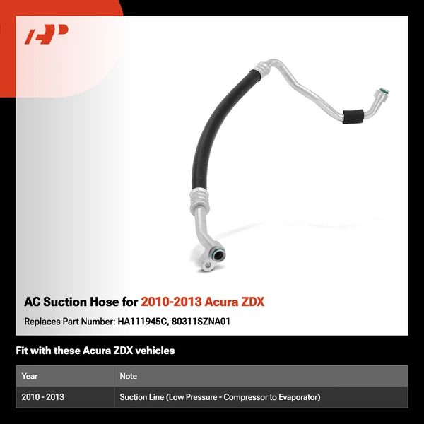 AC Suction Hose for 2010-2013 Acura ZDX