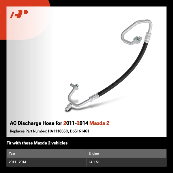 AC Discharge Hose for 2011-2014 Mazda 2