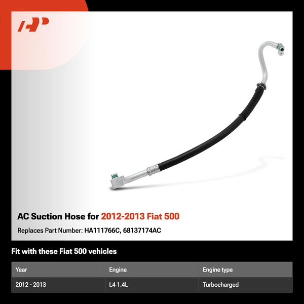 AC Suction Hose for 2012-2013 Fiat 500