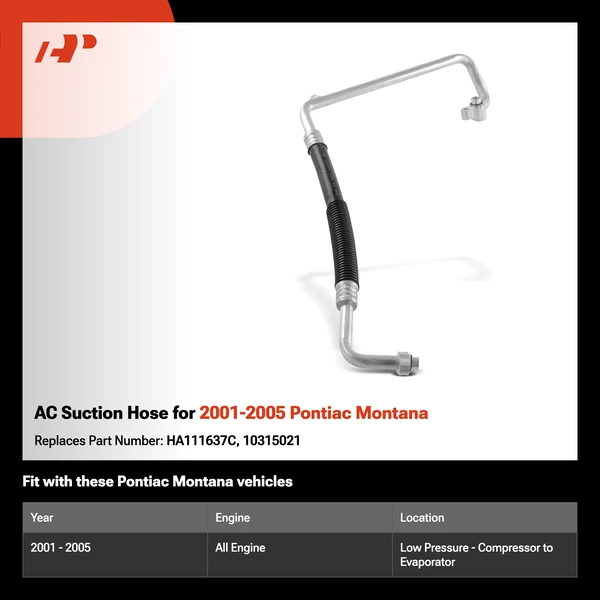 AC Suction Hose for 2001-2005 Pontiac Montana