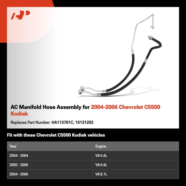 AC Manifold Hose Assembly for 2004-2006 Chevrolet C5500 Kodiak