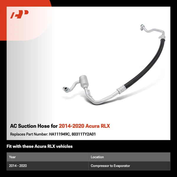 AC Suction Hose for 2014-2020 Acura RLX