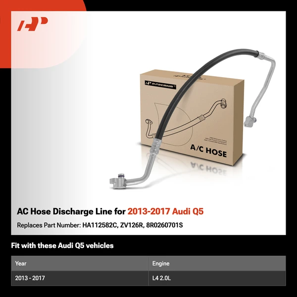 AC Hose Discharge Line for 2013-2017 Audi Q5